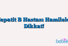 Hepatit B Hastası Hamileler Dikkat!