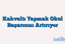 Kahvaltı Yapmak Okul Başarısını Artırıyor