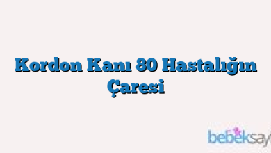 Kordon Kanı 80 Hastalığın Çaresi