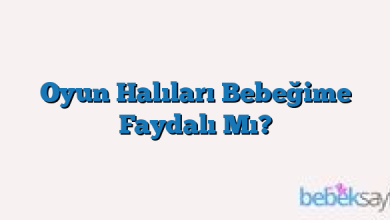 Oyun Halıları Bebeğime Faydalı Mı?