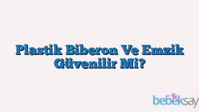 Plastik Biberon Ve Emzik Güvenilir Mi?