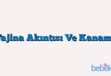 Vajina Akıntısı Ve Kanama