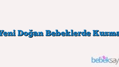 Yeni Doğan Bebeklerde Kusma