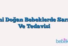 Yeni Doğan Bebeklerde Sarılık Ve Tedavisi