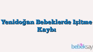 Yenidoğan Bebeklerde Işitme Kaybı