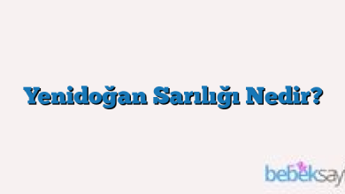 Yenidoğan Sarılığı Nedir?