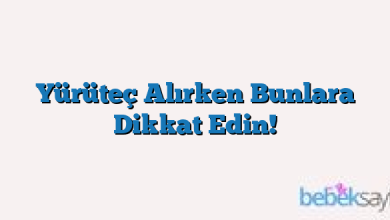 Yürüteç Alırken Bunlara Dikkat Edin!