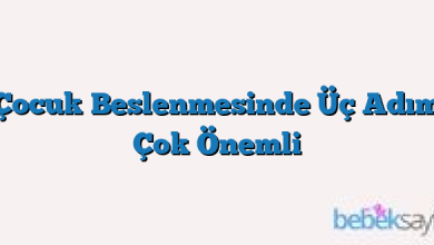 Çocuk Beslenmesinde Üç Adım Çok Önemli