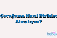 Çocuğuma Nasıl Bisiklet Almalıyım?