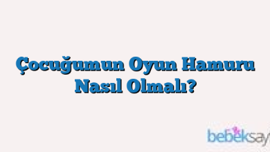 Çocuğumun Oyun Hamuru Nasıl Olmalı?
