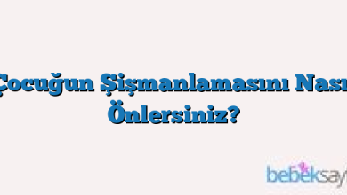 Çocuğun Şişmanlamasını Nasıl Önlersiniz?