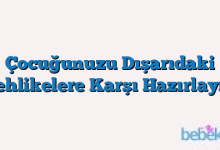 Çocuğunuzu Dışarıdaki Tehlikelere Karşı Hazırlayın