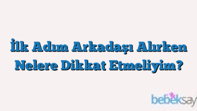İlk Adım Arkadaşı Alırken Nelere Dikkat Etmeliyim?