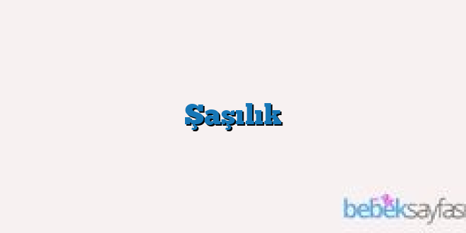 Şaşılık