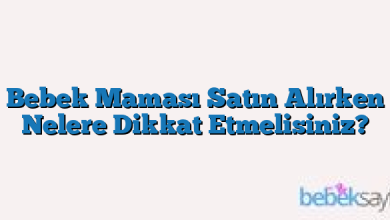 Bebek Maması Satın Alırken Nelere Dikkat Etmelisiniz?