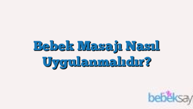 Bebek Masajı Nasıl Uygulanmalıdır?