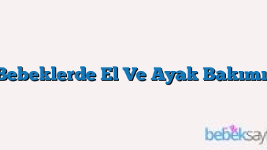 Bebeklerde El Ve Ayak Bakımı!