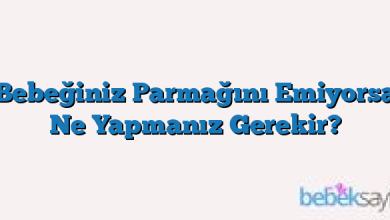 Bebeğiniz Parmağını Emiyorsa Ne Yapmanız Gerekir?