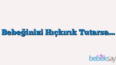 Bebeğinizi Hıçkırık Tutarsa…