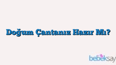 Doğum Çantanız Hazır Mı?