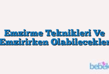 Emzirme Teknikleri Ve Emzirirken Olabilecekler