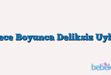Gece Boyunca Deliksiz Uyku