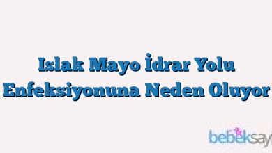 Islak Mayo İdrar Yolu Enfeksiyonuna Neden Oluyor