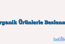 Organik Ürünlerle Beslenme