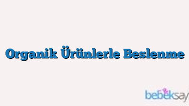 Organik Ürünlerle Beslenme