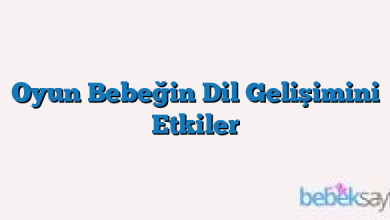 Oyun Bebeğin Dil Gelişimini Etkiler