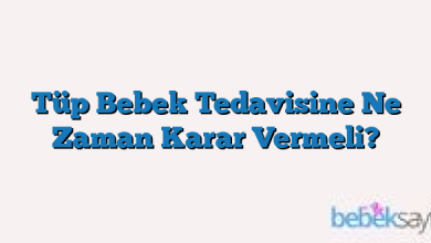 Tüp Bebek Tedavisine Ne Zaman Karar Vermeli?