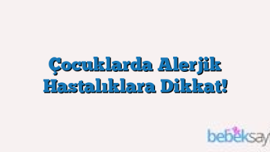 Çocuklarda Alerjik Hastalıklara Dikkat!