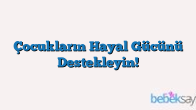 Çocukların Hayal Gücünü Destekleyin!