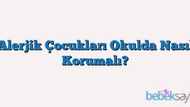 Alerjik Çocukları Okulda Nasıl Korumalı?