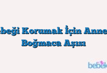 Bebeği Korumak İçin Anneye Boğmaca Aşısı