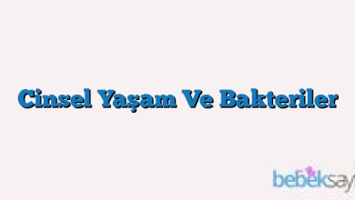 Cinsel Yaşam Ve Bakteriler