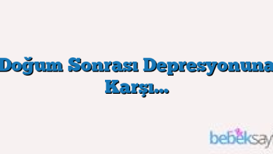 Doğum Sonrası Depresyonuna Karşı…