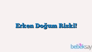 Erken Doğum Riski!