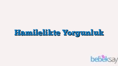 Hamilelikte Yorgunluk