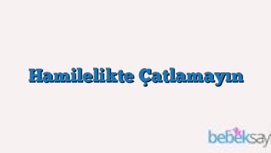 Hamilelikte Çatlamayın