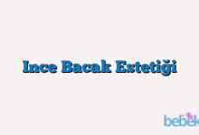 Ince Bacak Estetiği