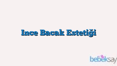 Ince Bacak Estetiği