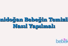 Yenidoğan Bebeğin Temizliği Nasıl Yapılmalı
