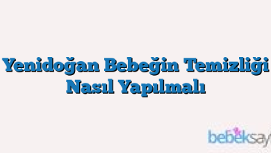 Yenidoğan Bebeğin Temizliği Nasıl Yapılmalı