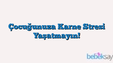 Çocuğunuza Karne Stresi Yaşatmayın!